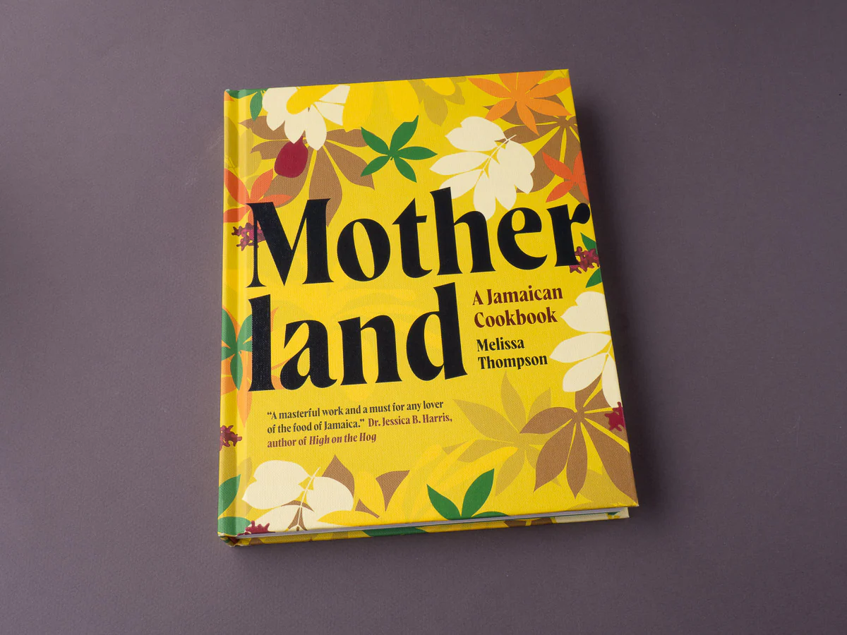 Motherland: A Jamaican Cookbook